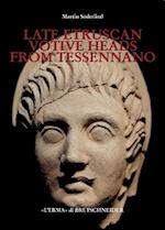 Late Etruscan Votive Heads from Tessennano