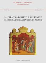 Laicita Tra Diritto E Religione Da Roma a Costantinopoli a Mosca