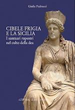 Il Culto Di Cibele Frigia E La Sicilia