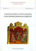 I Trattati Dell'antica Russia Con L'Impero Romano D'Oriente