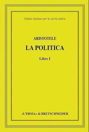 Aristotele, La Politica, Libro I