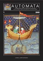 Automata, 1 - 2006 Rivista Di Natura, Scienza, E Tecnica del Mondo Antico Journal of Nature, Science and Technologies in the Ancient World