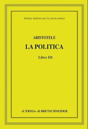 Aristotele, La Politica, Libro III