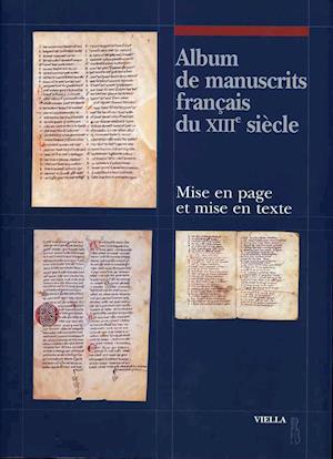 Album de Manuscrits Francais Du Xiiie Siecle