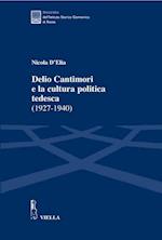 Delio Cantimori E La Cultura Politica Tedesca (1927-1940)