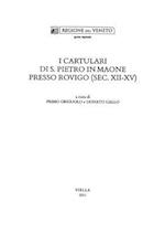 I Cartulari Di S. Pietro in Maone Presso Rovigo (Sec. XII-XV)