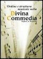 Ordine e Struttura Musicale nella Divina Commedia