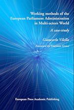 Working methods of the European Parliament Administration in Multi-actors World