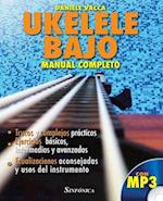 Ukelele Bajo. Manual Completo