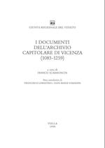 I Documenti Dell'archivio Capitolare Di Vicenza (1083-1259)