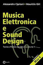 Musica Elettronica E Sound Design - Teoria E Pratica Con Max E Msp - Volume 1 (Seconda Edizione)