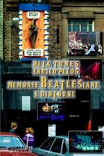 Memorie Beatlesiane E Dintorni (Pagine Bn)