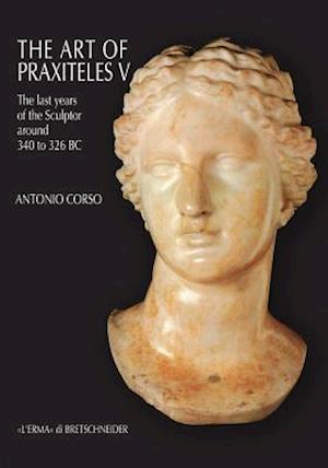The Art of Praxiteles V
