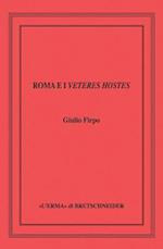 Roma E I Veteres Hostes