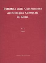 Bullettino Della Commissione Archeologica Comunale Di Roma. 115, 2014.