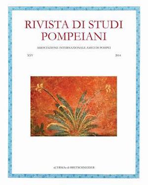Rivista Di Studi Pompeiani. 25/2014