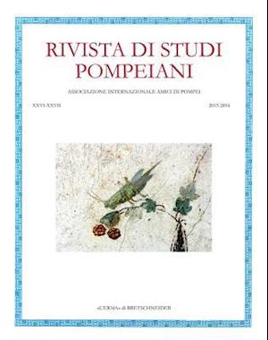 Rivista Di Studi Pompeiani. 26-27/2015-2016