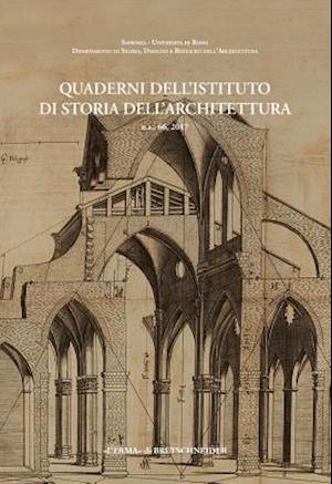 Quaderni Dell'istituto Di Storia Dell'architettura. N.S. 66, 2017