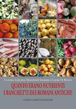 Quanto Erano Nutrienti I Banchetti Dei Romani Antichi?