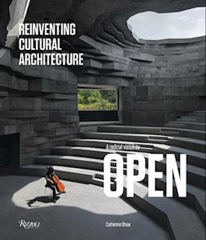 A Radical Vision by Open