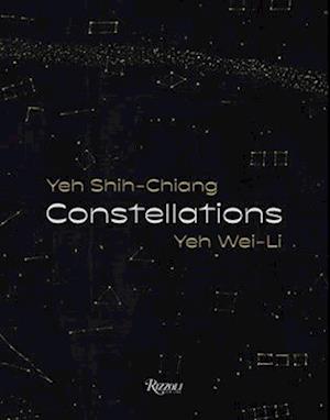 Constellations: Yeh Shih-Chiang, Yeh Wei-Li