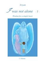 I was not alone - 1º -