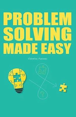 PROBLEM SOLVING MADE EASY