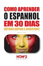 Como Aprender O Espanhol Em 30 Dias