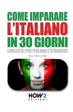 Come Imparare l'Italiano in 30 Giorni