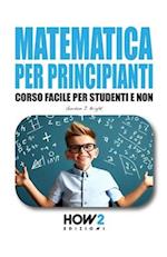 Matematica Per Principianti