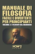 Manuale Di Filosofia Facile E Divertente Per Principianti