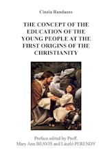 The concept of the education of the young people at the first origins of the christianity 