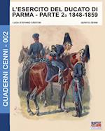 L'Esercito del Ducato Di Parma Parte Seconda 1848-1859