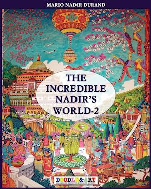 The incredible Nadir's world 2