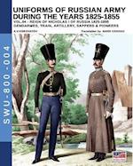 Uniforms of Russian Army During the Years 1825-1855. Vol. 4