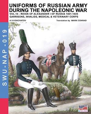 Uniforms of Russian army during the Napoleonic war vol.14