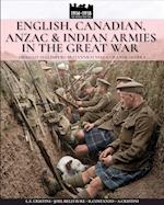 English, Canadian, ANZAC & Indian armies in the great war