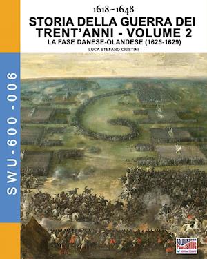 1618-1648 Storia della guerra dei trent'anni Vol. 2