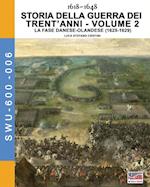 1618-1648 Storia Della Guerra Dei Trent'anni Vol. 2