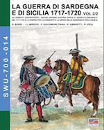 1717-La Guerra Di Sardegna E Di Sicilia1720 Vol. 2/2.