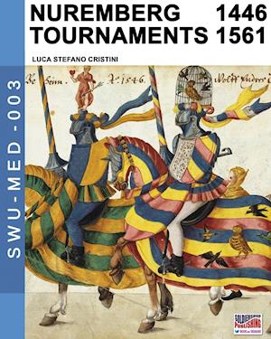 Nuremberg Tournaments 1446-1561