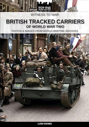 British tracked carriers of World War Two