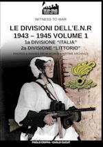 Le divisioni dell'E.N.R. 1943-1945 - Vol. 1