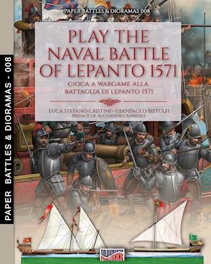 Play the naval battle of Lepanto 1571