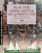Play the naval battle of Lepanto 1571