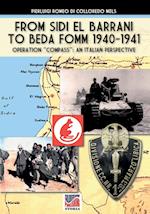 From Sidi el Barrani to Beda Fomm 1940-1941 - Mussolini's Caporetto