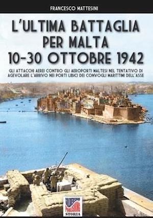 L'ultima battaglia per Malta