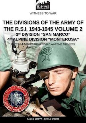 The divisions of the army of the R.S.I. 1943-1945 - Vol. 2