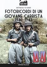 Fotoricordi di un giovane carrista 1940-1943