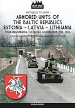 Armored units of the Baltic republics Estonia-Latvia-Lithuania 